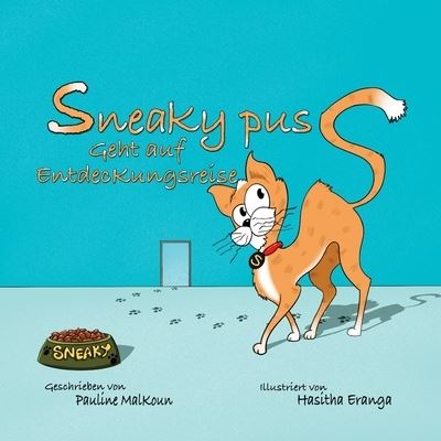 Cover for Pauline Malkoun · Sneaky Puss geht auf Entdeckungsreise (Taschenbuch) (2021)