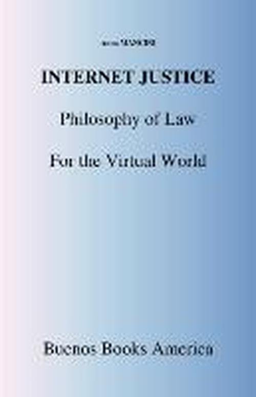 Cover for Anna Mancini · Internet Justice, Philosophy of Law for the Virtual World (Pocketbok) (2005)