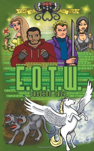 E.o.t.w: End of the World - Draegon Grey - Books - FST PULP - 9781935582083 - April 1, 2010