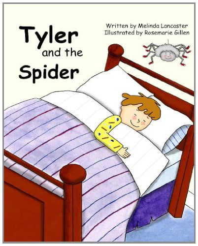 Cover for Melinda Lancaster · Tyler and the Spider (Paperback Book) (2010)