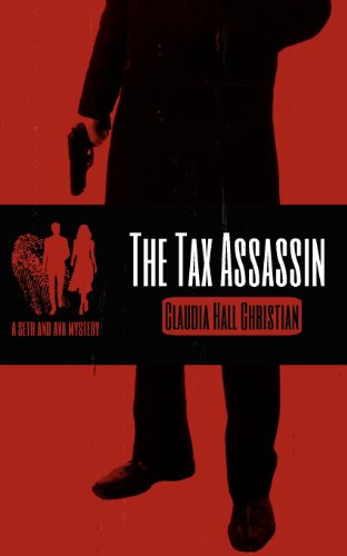 Cover for Claudia Hall Christian · The Tax Assassin (Paperback Book) (2012)