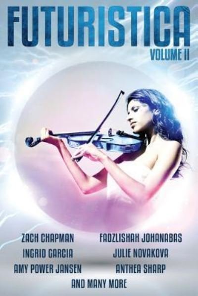 Cover for Colleen Anderson · Futuristica: Volume 2 (Buch) (2017)