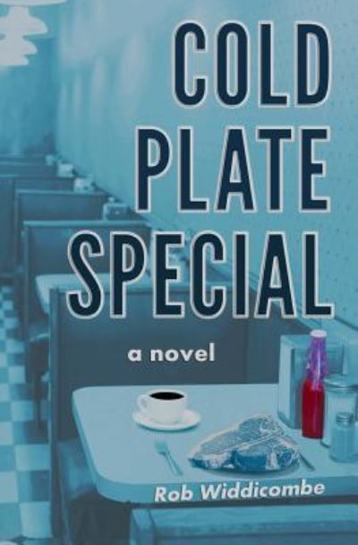 Cover for Rob Widdicombe · Cold Plate Special (Paperback Book) (2017)