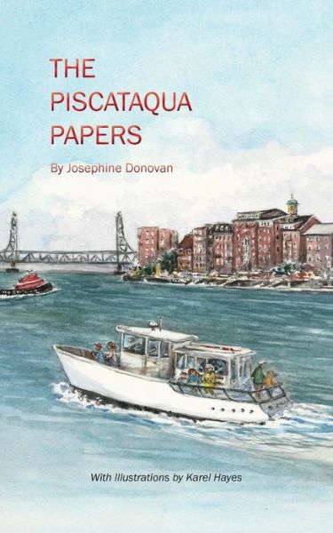 Cover for Donovan, Professor Josephine (University of Maine, USA) · The Piscataqua Papers (Paperback Book) (2016)