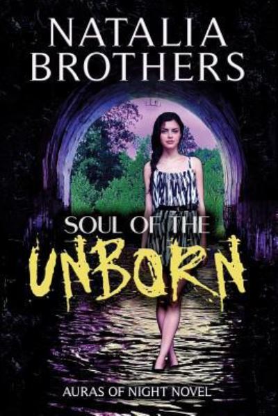 Cover for Natalia Brothers · Soul of the Unborn (Paperback Book) (2016)