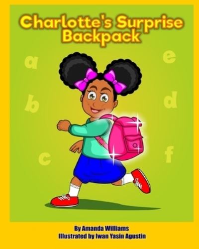 Cover for Amanda McRae-Williams · Charlotte's Surprise Backpack (Paperback Book) (2021)