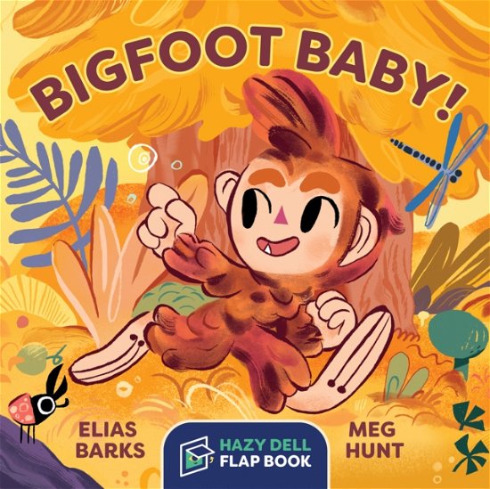 Cover for Elias Barks · Bigfoot Baby!: A Hazy Dell Flap Book - Hazy Dell Flap Book (Board book) (2020)