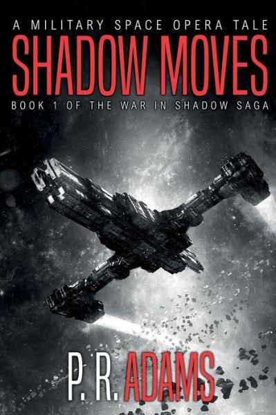 Cover for P. R. Adams · Shadow Moves (Book) (2021)