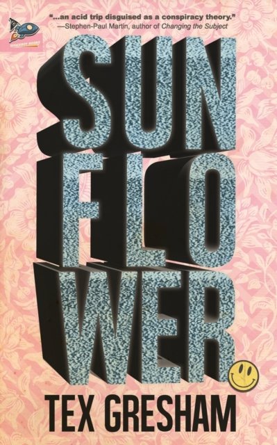 Cover for Tex Gresham · Sunflower (Taschenbuch) (2021)
