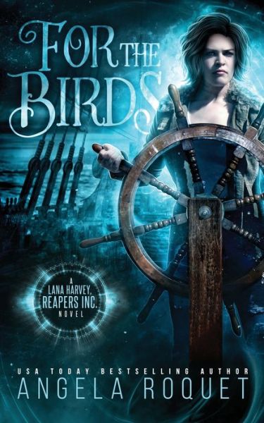 Cover for Angela Roquet · For the Birds (Paperback Book) (2021)