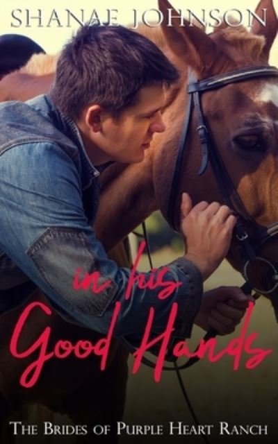 Cover for Shanae Johnson · In His Good Hands (Pocketbok) (2020)