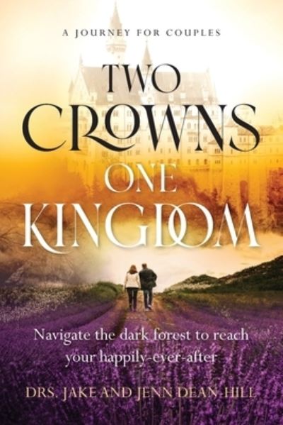 Cover for Jake Dean-Hill · Two Crowns, One Kingdom (Paperback Book) (2022)