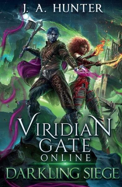 Cover for James Hunter · Viridian Gate Online - Darkling Siege (Paperback Book) (2021)