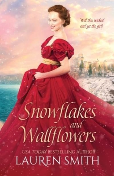 Cover for Lauren Smith · Snowflakes and Wallflowers (Taschenbuch) (2023)