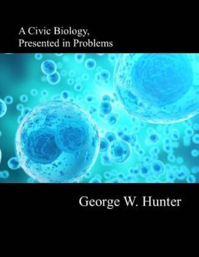 Cover for George W Hunter · A Civic Biology (Paperback Book) (2017)