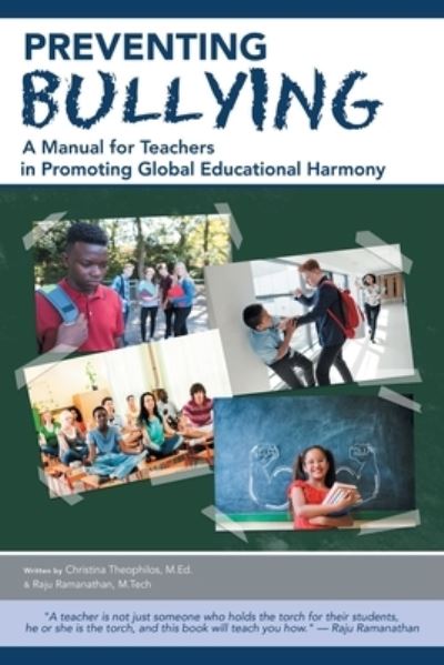 Cover for Raju Ramanathan M Tech · Preventing Bullying: A Manual for Teachers in Promoting Global Educational Harmony (Paperback Book) (2020)