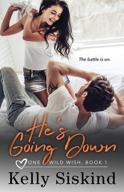 Cover for Kelly Siskind · He's Going Down (Taschenbuch) (2019)