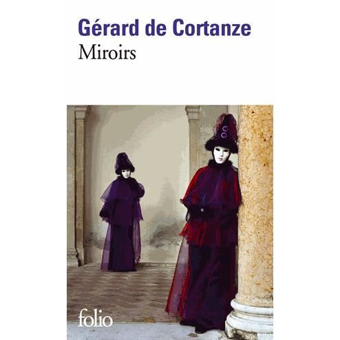 Cover for Gerard de Cortanze · Miroirs (Paperback Book) (2014)