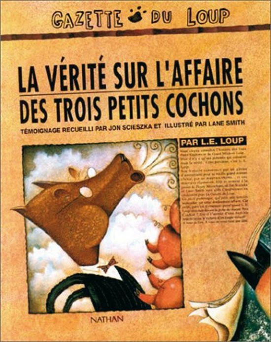 Cover for Jon Scieszka · La verite sur l'affaire des trois petits cochons (Innbunden bok) (1991)
