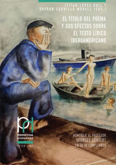 Cover for I. L Pez Guil · El Ttulo Del Poema Y Sus Efectos Sobre E - Perspectivas Hispnicas (Paperback Book) (2020)