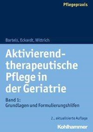 Aktivierend-therapeutische.1 - Bartels - Bücher -  - 9783170350083 - 6. März 2019