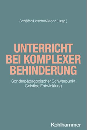 Cover for Thomas Loscher · Unterricht Bei Komplexer Behinderung (Book) (2024)