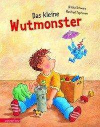 Cover for Schwarz · Das kleine Wutmonster (Bok)