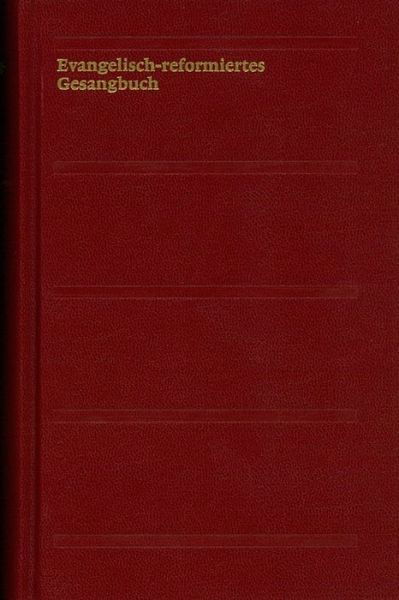 Cover for Tvz - Theologischer Verlag Zurich · Evangelisch-Reformiertes Gesangbuch (Hardcover bog) (1998)