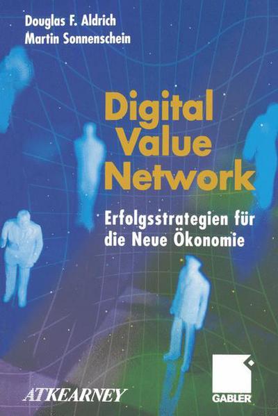 Cover for Douglas F. Aldrich · Digital Value Network (Paperback Book) [Softcover reprint of the original 1st ed. 2000 edition] (2012)