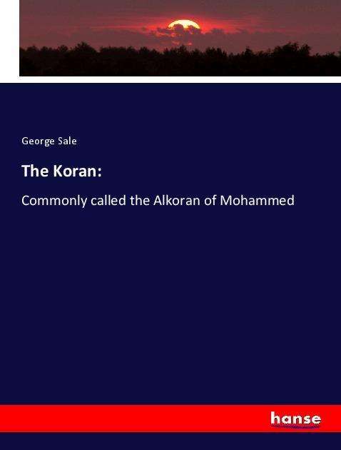 The Koran: - Sale - Books -  - 9783337731083 - 