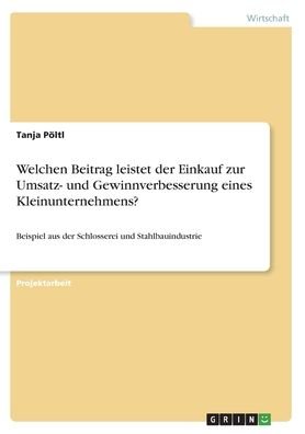 Cover for Pöltl · Welchen Beitrag leistet der Einka (Book)