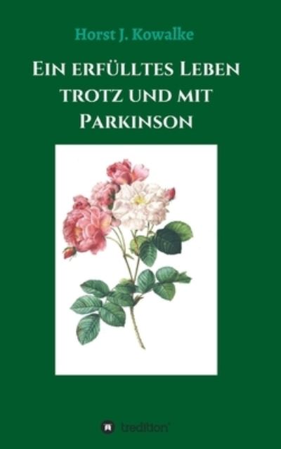 Cover for Kowalke · Ein erfülltes Leben mit und tro (Book) (2020)