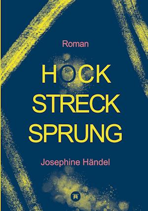 Cover for Josephine Händel · Hockstrecksprung (Hardcover Book) (2022)