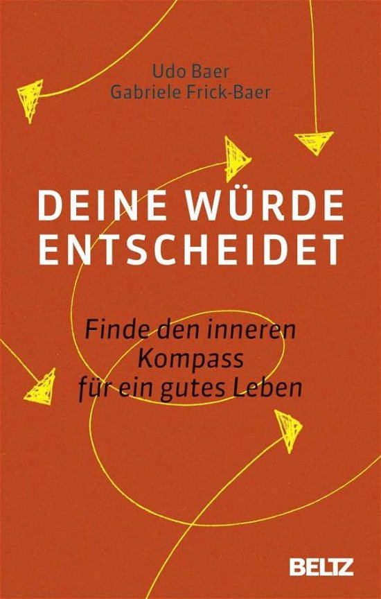 Cover for Baer · Deine Würde entscheidet (Book)