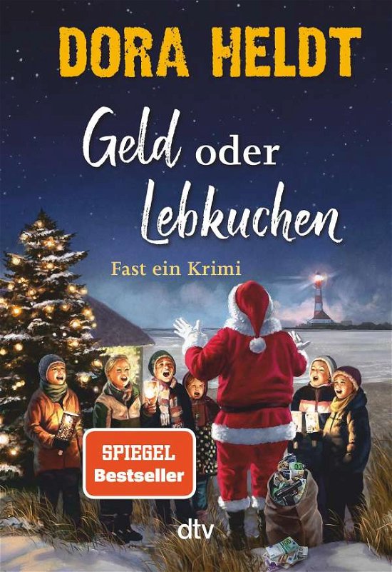 Cover for Dora Heldt · Geld oder Lebkuchen (Hardcover Book) (2021)