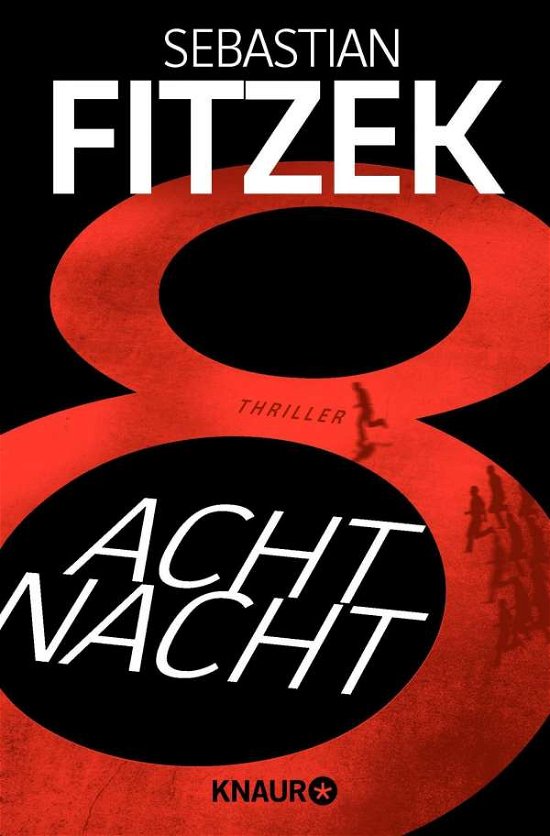 Cover for Sebastian Fitzek · Knaur TB.52108 Fitzek:AchtNacht (Bog)