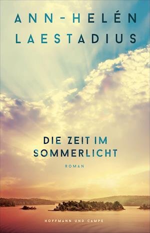 Cover for Laestadius Ann-helÃ©n · Die Zeit Im Sommerlicht (Bok)