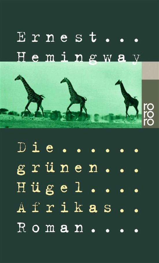 Cover for Ernest Hemingway · Roro Tb.22608 Hemingway.grünen Hügel (Book)