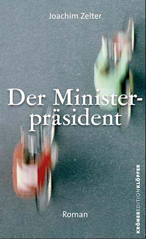 Cover for Joachim Zelter · Der Ministerpräsident (Book) (2024)