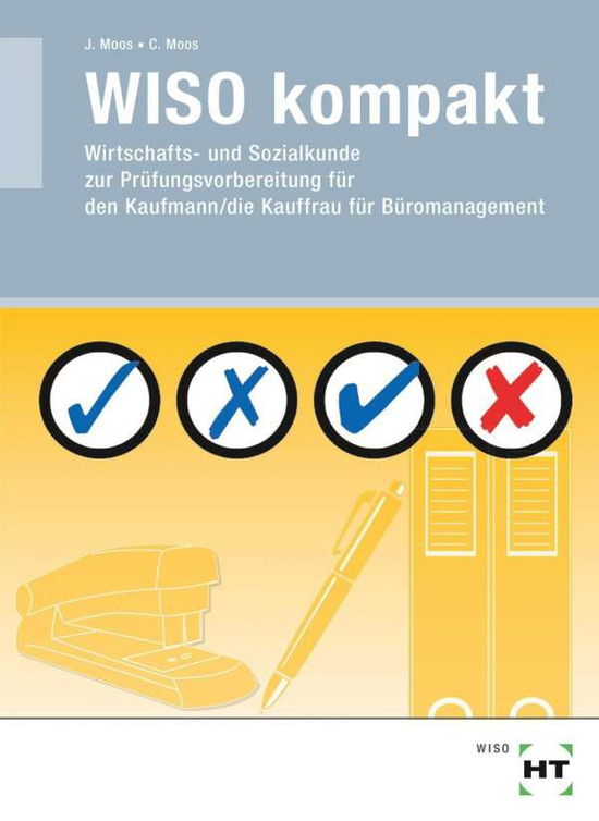 Cover for Moos · WISO kompakt.Prüf.Kaufm.f.Büroman (Book)