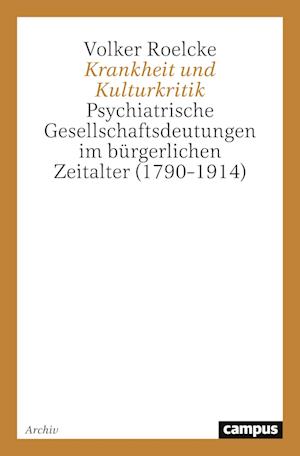 Cover for Volker Roelcke · Krankheit und Kulturkritik (N/A) (1999)