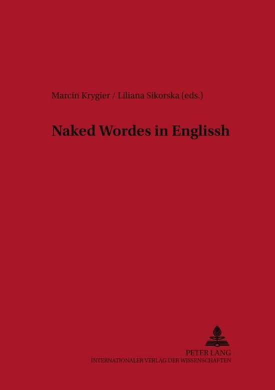 Cover for Naked Wordes in Englissh - Medieval English Mirror (Paperback Book) (2005)