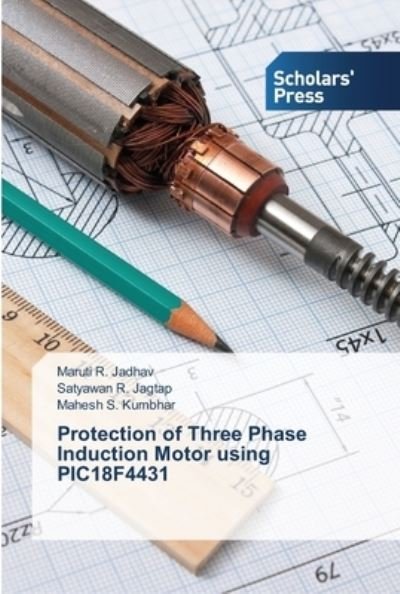 Cover for Jadhav · Protection of Three Phase Induct (Buch) (2013)