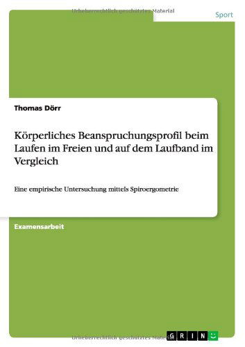 Körperliches Beanspruchungsprofil - Dörr - Books - GRIN Verlag - 9783640910083 - September 22, 2013