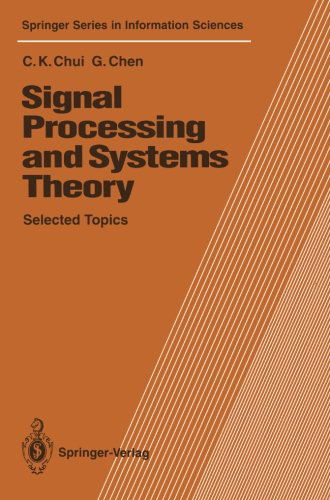 Cover for Charles K. Chui · Signal Processing and Systems Theory: Selected Topics - Springer Series in Information Sciences (Pocketbok) [Softcover reprint of the original 1st ed. 1992 edition] (2012)