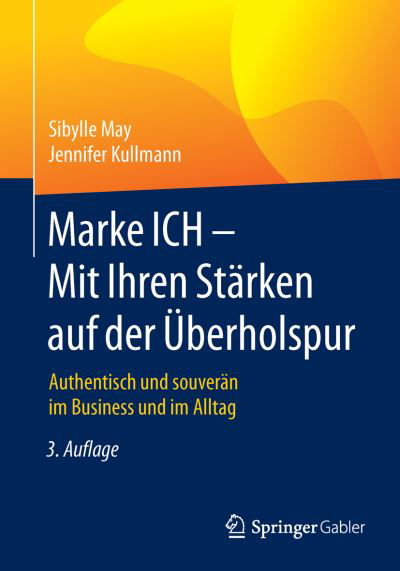 Cover for May · Marke ICH - Mit Ihren Stärken auf d (Book) (2016)