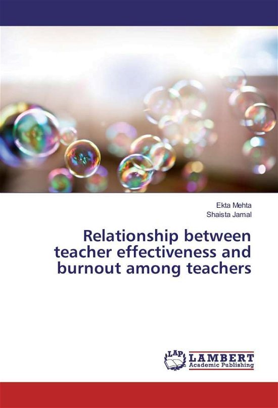 Cover for Mehta · Relationship between teacher effe (Book)
