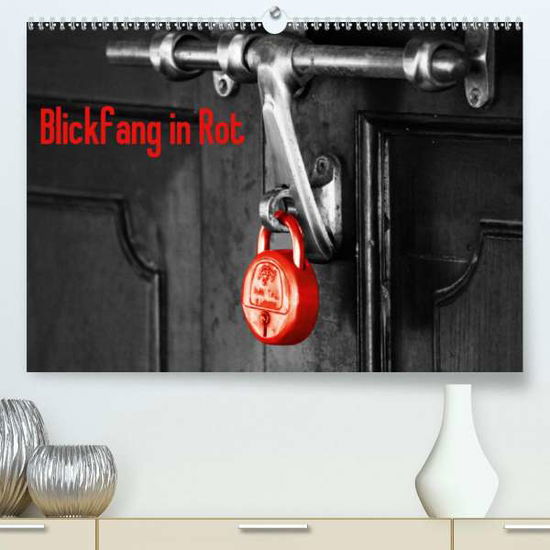 Cover for Kimmig · Blickfang in Rot (Premium-Kalend (Book)