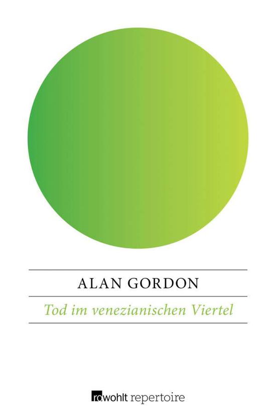 Tod im venezianischen Viertel - Gordon - Books -  - 9783688118083 - 