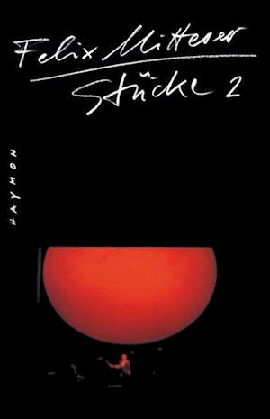 Cover for Felix Mitterer · StÃ¼cke 2 (Book)